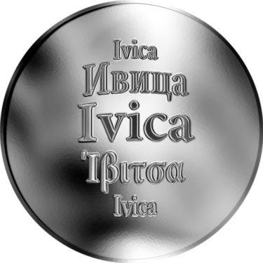 Náhled Averzní strany - Slovenská jména - Ivica - velká stříbrná medaile 1 Oz
