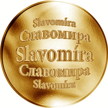Náhled Averzní strany - Slovenská jména - Slavomíra - velká zlatá medaile 1 Oz